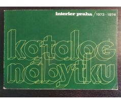 KATALOG NÁBYTKU / Interier Praha 1973 - 1974