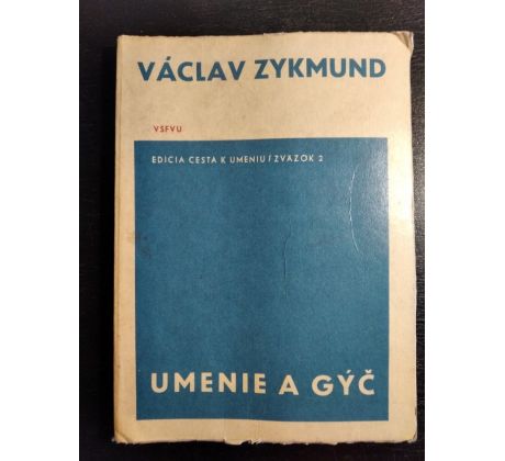 ZYKMUND, V. Umenie a gýč / Edicia Cesta k umeniu sv. 2