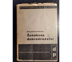 GRAHAME, K. Žabákova dobrodružství / J. ČAPEK