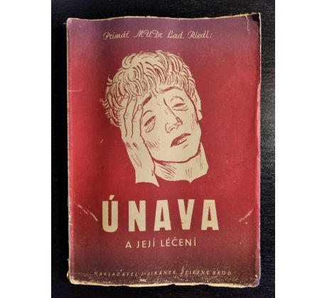 RIEDL, L. Únava a její léčení / O. FUCHS
