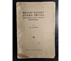 MACEK, J. Mravní názory Adama Smithe, zakladatele vědy národohospodářské / PODPIS