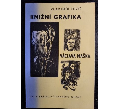 DIVIŠ, V. Knižní grafika Václava Maška