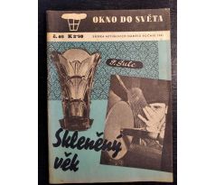 ŠULC, F. Skleněný věk / Okno do světa č. 65