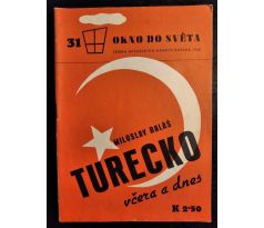 BALÁŠ, M. Turecko včera a dnes / Okno do světa č. 31