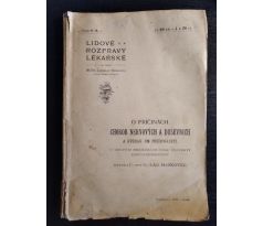 HAŠKOVEC, L. O příčinách chorob nervových a duševních a kterak jim předcházeti / Lidové rozpravy lékařské / č. 8 - 9