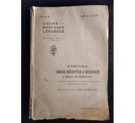 HAŠKOVEC, L. O příčinách chorob nervových a duševních a kterak jim předcházeti / Lidové rozpravy lékařské / č. 8 - 9