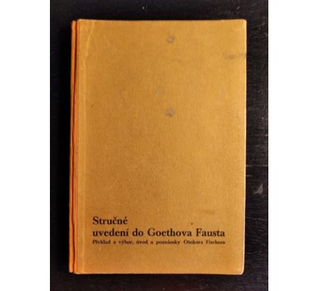 Stručné uvedení do Goethova Fausta / 1932