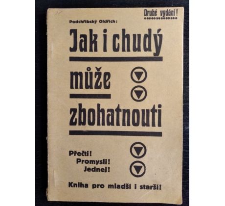 PODCHŘIBSKÝ, O. Jak i chudý může zbohatnout. Kniha pro mladší i starší