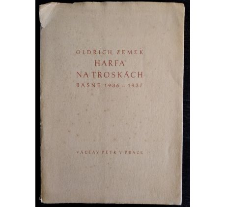 ZEMEK, O. Harfa na Troskách. Básně 1936 - 1937 / J. RIEDL