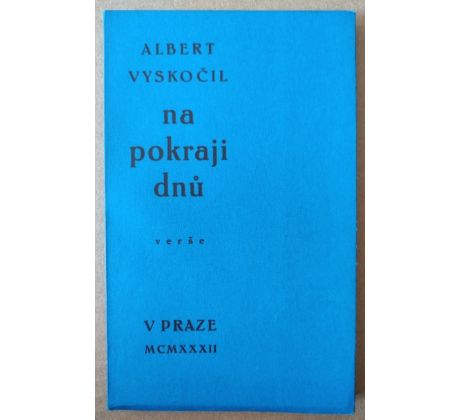 Albert Vyskočil. Na pokraji dnů, verše