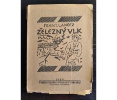 LANGER, F. Železný vlk / V. ŠPÁLA