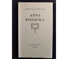 SLÁDEK, J. V. Anna Potocká / M. STRITZKOVÁ - FLORIANOVÁ