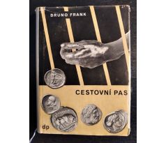 FRANK, B. Cestovní pas / A. PELC / L. SUTNAR