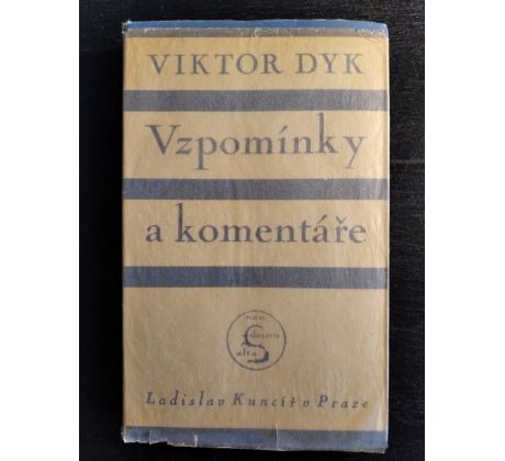 DYK, V. Vzpomínky a komentáře 1893 - 1918  / II. KNIHA 1914 - 1918