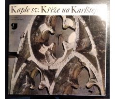 DVOŘÁKOVÁ, V. Kaple sv. Kříže na Karlštejně / reprodukce