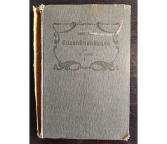 LEDEBUR, A. Handbuch der Eisenhüttenkunde (Příručka metalurgie železa) / 1906