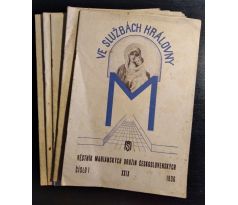 Ve službách Královny Marie. Věstník marináských družin československých / Č. 1 - 6 / ROČNÍK 19 / 1936