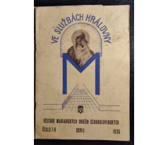 Ve službách Královny Marie. Věstník marináských družin československých / Č. 7-8 / ROČNÍK 28 / 1935