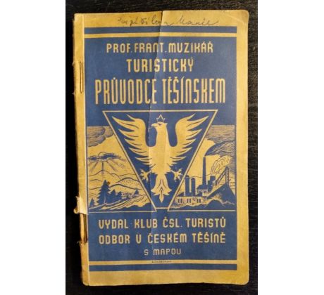 Muzikář, F. Turistický průvodce Těšínskem / V. CHLEBOVSKÝ / 1937