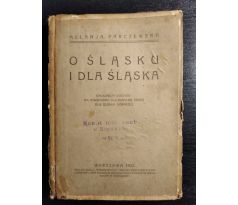 PARCZEWSKA, M. O Slasku i dla Slaska / 1922