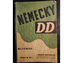 Německy DD. Mluvnice. Lidová učebnice pro začátečníky i pokročilé bez ohledu na vzdělání