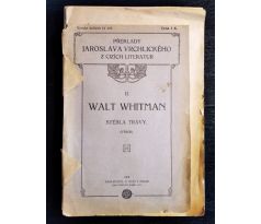 Whitman, W. Stébla trávy / 1907