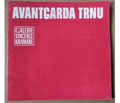 Avantgarda Trnu - katalog výstavy