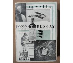 H. G. Wells. Tono-Bungay / Štyrský, Toyen