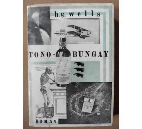 H. G. Wells. Tono-Bungay / Štyrský, Toyen