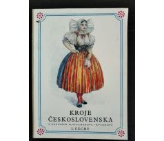 Kroje Československa / I. ČECHY M. FISCHEROVÁ-KVĚCHOVÁ