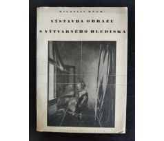 HÉGR, M. Výstavba obrazu s výtvarného hlediska