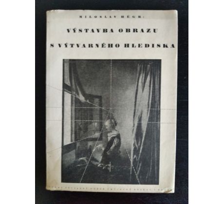 HÉGR, M. Výstavba obrazu s výtvarného hlediska