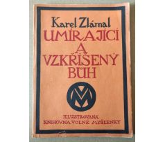 Karel Zlámal. Umírající a vzkříšený bůh