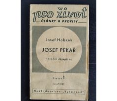 HOBZEK, J. Josef Pekař / Pro život. Články a profily / sv. 1