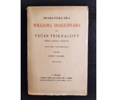 SHAKESPEARE, W. Večer Tříkrálový nebo cokoliv chcete. Dramatická díla W. Shakespeara