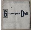 E. F. Burian. Program D40