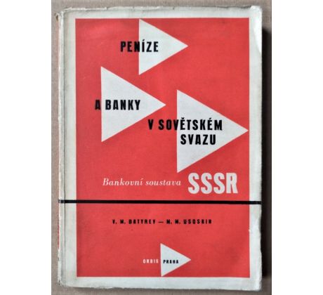 V. M. Batyrev. Peníze a banky v sovětském svazu / Zdeněk Rossmann