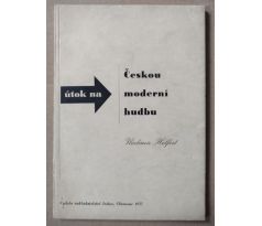 Vladimír Helfert. Útok na českou moderní hudbu / Zdeněk Rossmann