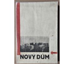 Nový dům. Výstava moderního bydlení / Zdeněk Rossmann