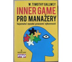 W. T. Gallwey. Inner game pro manažery