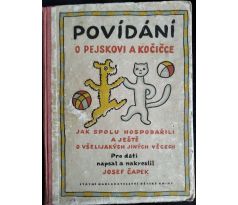 ČAPEK, J. Povídání o pejskovi a kočičce / J. ČAPEK