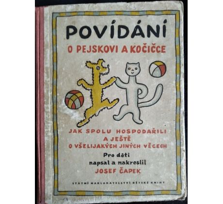 ČAPEK, J. Povídání o pejskovi a kočičce / J. ČAPEK