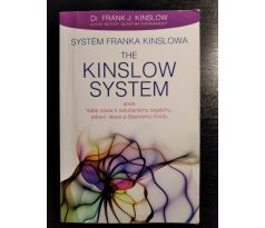 KINSLOW, F. Systém Franka Kinslowa The Kinslow system