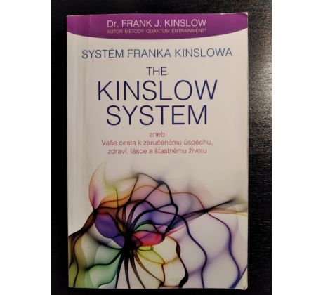 KINSLOW, F. Systém Franka Kinslowa The Kinslow system