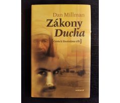 MILLMAN, D. Zákony Ducha. Cesta k životnímu cíli