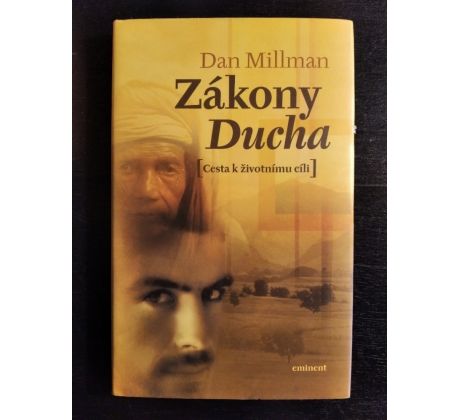 MILLMAN, D. Zákony Ducha. Cesta k životnímu cíli