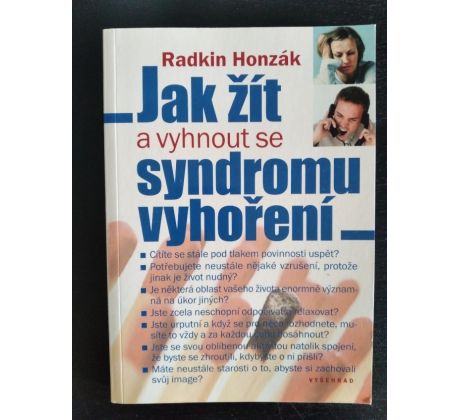 HONZÁK, R. Jak žít a vyhnout se syndromu vyhoření