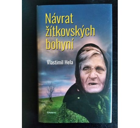 HELA. V. Návrat žítkovských bohyní