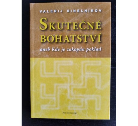 SINELNIKOV, V. Skutečné bohatství aneb Kde je zakopán poklad