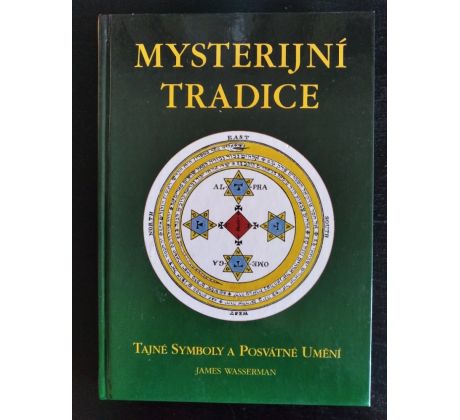 WASSERMAN, J. Mysterijní tradice. Tajné symboly a posvátné umění